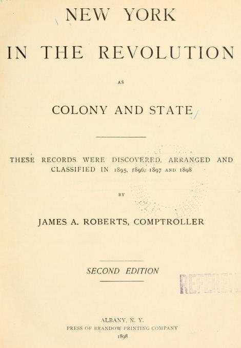 New York in the Revolution as Colony and State New York in the Revolution as Colony and State
